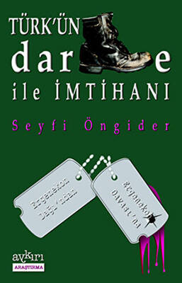 Türk’ün Darbe ile İmtihanı - 1