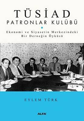 Tüsiad Patronlar Kulübü - 1