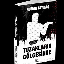 Tuzakların Gölgesinde - 1