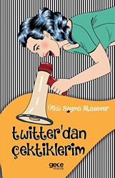 Twitter`dan Çektiklerim - 1