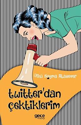 Twitter`dan Çektiklerim - 1