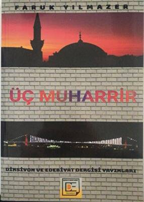 Üç Muharrir - 1