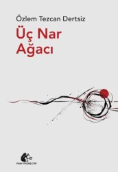 Üç Nar Ağacı - 1