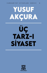 Üç Tarz-ı Siyaset - 1