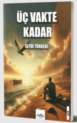 Üç Vakte Kadar - 1