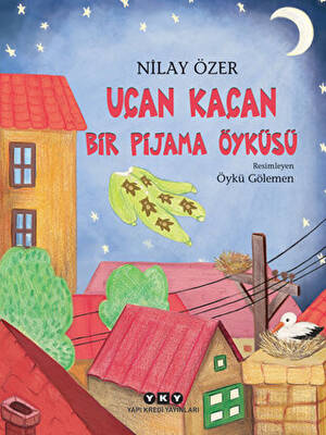 Uçan Kaçan Bir Pijama Öyküsü - 1