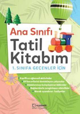 Uçanbalık Yayıncılık Anasınıfı Tatil Kitabım 1. Sınıfa Geçenler İçin - 1