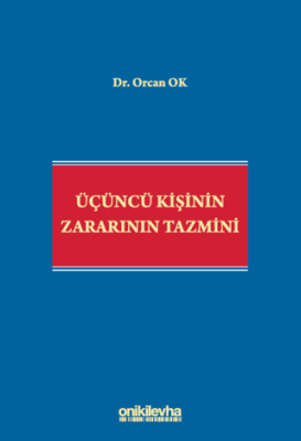 Üçüncü Kişinin Zararının Tazmini - 1