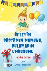 Üfledim Pastamın Mumunu, Bulamadım Umduğumu - 1