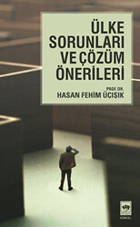 Ülke Sorunları ve Çözüm Önerileri - 1