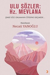 Ulu Sözler: Hz. Mevlana - 1