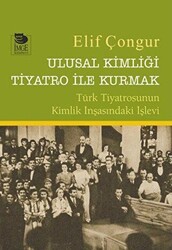 Ulusal Kimliği Tiyatro ile Kurmak - 1