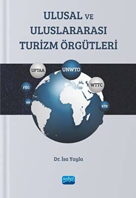 Ulusal Ve Uluslararası Turizm Örgütleri - 1