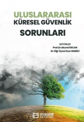 Uluslararası Küresel Güvenlik Sorunları - 1