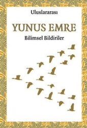 Uluslararası Yunus Emre Bilimsel Bildiriler - 1