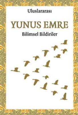 Uluslararası Yunus Emre Bilimsel Bildiriler - 1