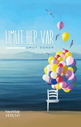 Umut Hep Var - 1