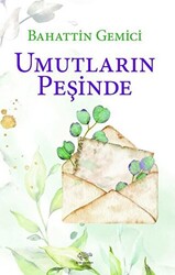 Umutların Peşinde - 1