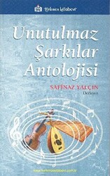 Unutulmaz Şarkılar Antolojisi - 1