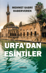 Urfa`dan Esintiler - 1