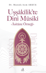 Uşşakilik’te Dini Musiki - Asitane Örneği - 1