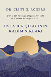 Usta Bir Şifacının Kadim Sırları - 1