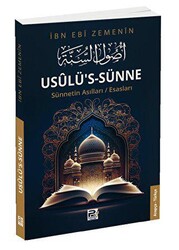 Usülü’s-Sünne - Sünnetin Asılları - Esasları - 1