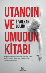 Utancın Ve Umudun Kitabı - 1