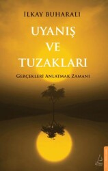 Uyanış ve Tuzakları - 1