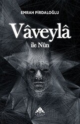 Vaveyla İle Nun - 1