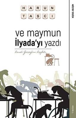 Ve Maymun İlyada’yı Yazdı - 1