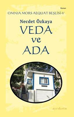 Veda ve Ada - Omnia Mors Aequat Beşlisi V - 1