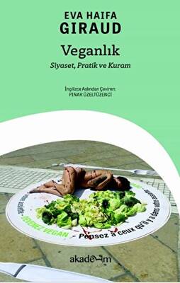 Veganlık: Siyaset, Pratik ve Kuram - 1