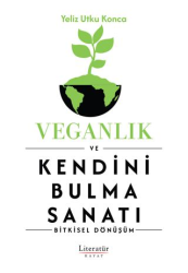 Veganlık ve Kendini Bulma Sanatı - 1