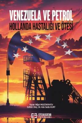 Venezuela ve Petrol Hollanda Hastalığı ve Ötesi - 1