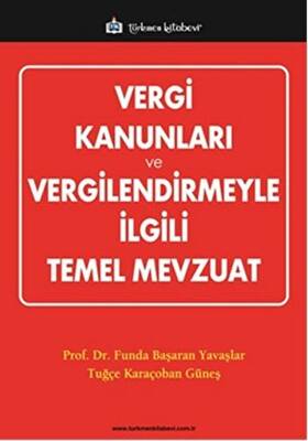 Vergi Kanunları ve Vergilendirmeyle İlgili Temel Mevzuat - 1