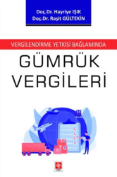 Vergilendirme Yetkisi Bağlamında Gümrük Vergileri - 1