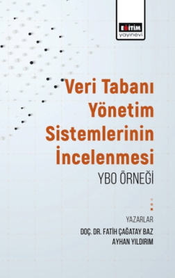 Veritabanı Yönetim Sistemlerinin İncelenmesi: Ybo Örneği - 1