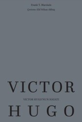 Victor Hugo’nun Hayatı - 1