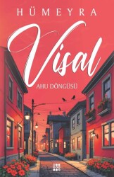 Visal - Ahu Döngüsü - 1