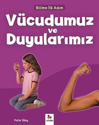 Vücudumuz ve Duyularımız - Bilime İlk Adım - 1