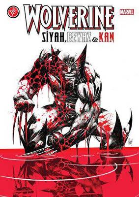 Wolverine: Siyah Beyaz ve Kan - 1