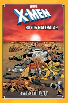 X-Men Büyük Maceralar Mutantların Düşüşü - 1