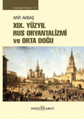 XIX. Yüzyıl Rus Oryantalizmi ve Orta Doğu - 1