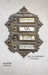 Ya Evde Yoksam - 1