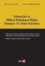 Yabancılar ve Mülteci Hukukuna İlişkin Danıştay 10. Daire Kararları - 1