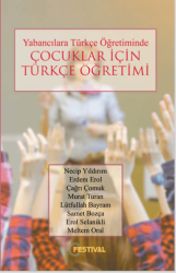 Yabancılara Türkçe Öğretiminde Çocuklar İçin Türkçe Öğretimi - 1