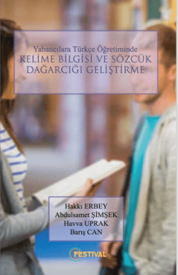 Yabancılara Türkçe Öğretiminde Kelime Bilgisi ve Sözcük Dağarcığı Geliştirme - 1