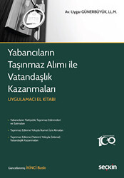 Yabancıların Taşınmaz Alımı ile Vatandaşlık Kazanmaları - 1