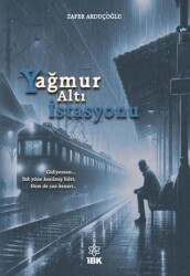 Yağmur Altı İstasyonu - 1